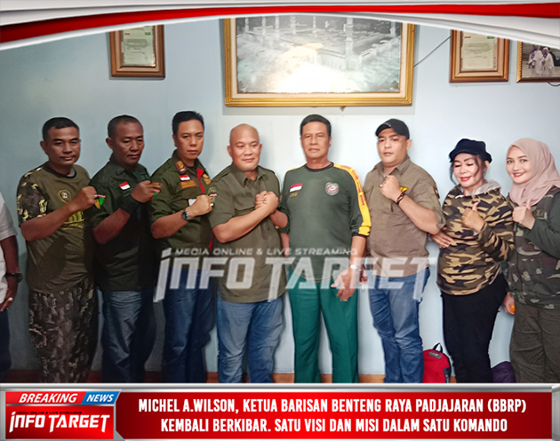 MICHEL A.WILSON, KETUA BARISAN BENTENG RAYA PADJAJARAN (BBRP), KEMBALI BERKIBAR. SATU VISI DAN MISI DALAM SATU KOMANDO