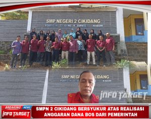 SMPN 2 CIKIDANG BERSYUKUR ATAS REALISASI ANGGARAN DANA BOS DARI PEMERINTAH