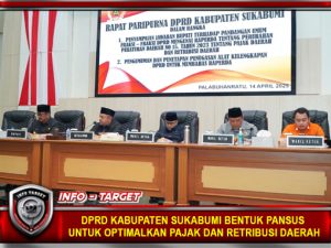 DPRD KABUPATEN SUKABUMI BENTUK PANSUS UNTUK OPTIMALKAN PAJAK DAN RETRIBUSI DAERAH