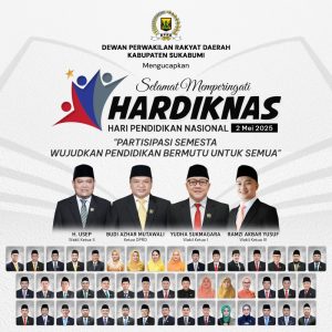 DPRD Kabupaten Sukabumi Mengucapkan Selamat Memperingati Hardiknas 2 Mei 2025