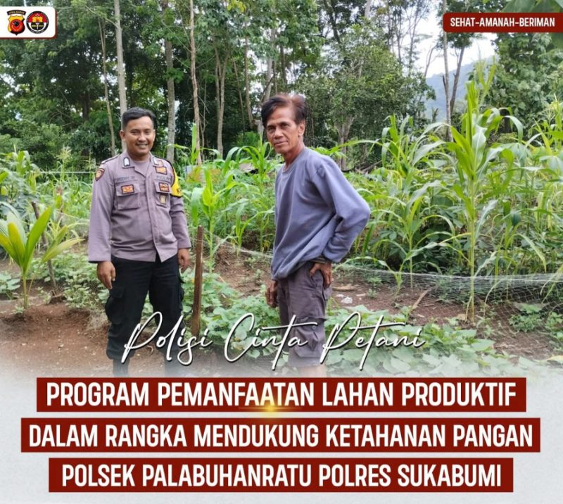 POLSEK PALABUHANRATU BERSAMA PETANI PERKUAT PROGRAM KETAHANAN PANGAN NASIONAL