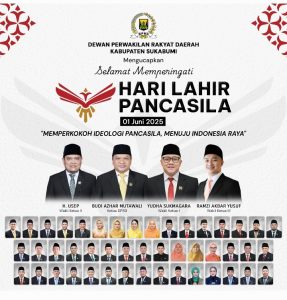 DPRD KABUPATEN SUKABUMI TEGUHKAN KOMITMEN KEBANGSAAN DI HARI LAHIR PANCASILA 1 JUNI 2025