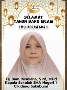 HJ. DIAN ROSDIANA KEPSEK SMAN 1 CIKIDANG UCAPKAN SELAMAT TAHUN BARU ISLAM 1 MUHARRAM 1447 HIJRIAH