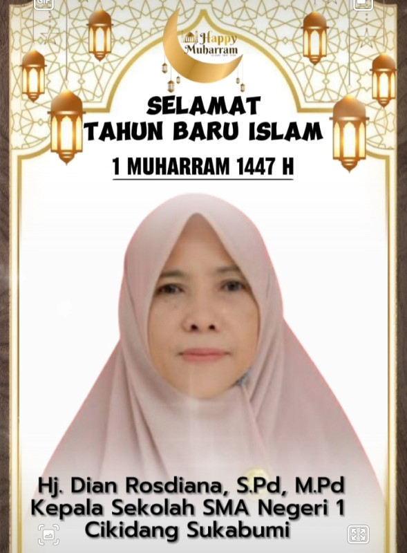 HJ. DIAN ROSDIANA KEPSEK SMAN 1 CIKIDANG UCAPKAN SELAMAT TAHUN BARU ISLAM 1 MUHARRAM 1447 HIJRIAH