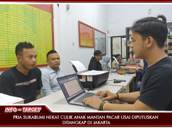 PRIA SUKABUMI NEKAT CULIK ANAK MANTAN PACAR USAI DIPUTUSKAN, DITANGKAP DI JAKARTA