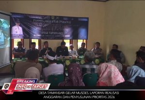 DESA TAMANSARI GELAR MUSDES, LAPORAN REALISASI ANGGARAN DAN PENYUSUNAN PRIORITAS 2026