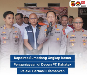 PELISIRAN POLRES SUMEDANG PENGANIAYAAN DI DEPAN PT. KAHATEX TERUNGKAP, PELAKU BERHASIL DIBEKUK DI RANCAEKEK