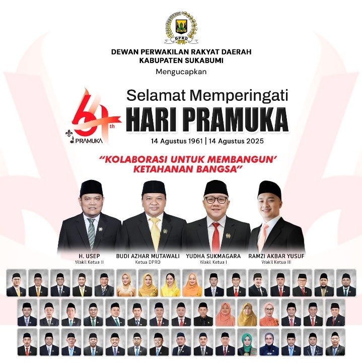 DPRD Kabupaten Sukabumi Ucapkan Selamat Hari Pramuka ke-64 “Kolaborasi untuk Membangun Ketahanan Bangsa”.