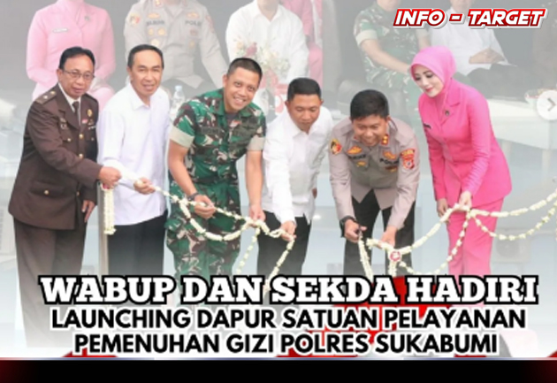 WAKUB DAN SEKDA HADIRI LAUNCHING DAPUR SATUAN PELAYANAN PEMENUHAN GIZI POLRES SUKABUMI